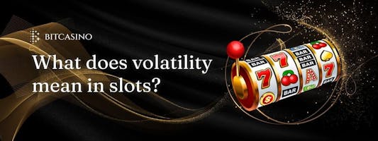 What does volatility mean in slots?